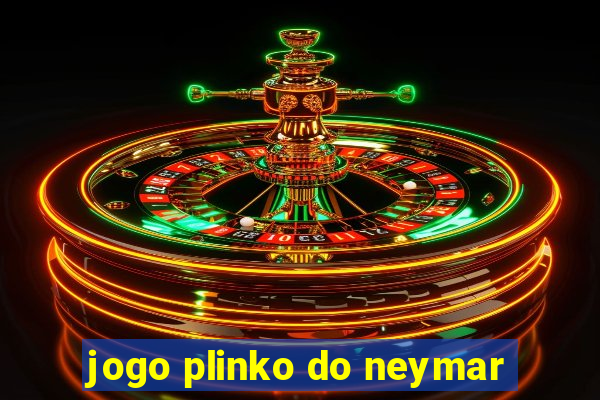 jogo plinko do neymar